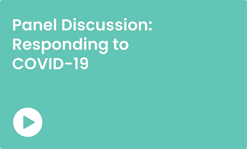 Panel Discussion: responding to covid-19.