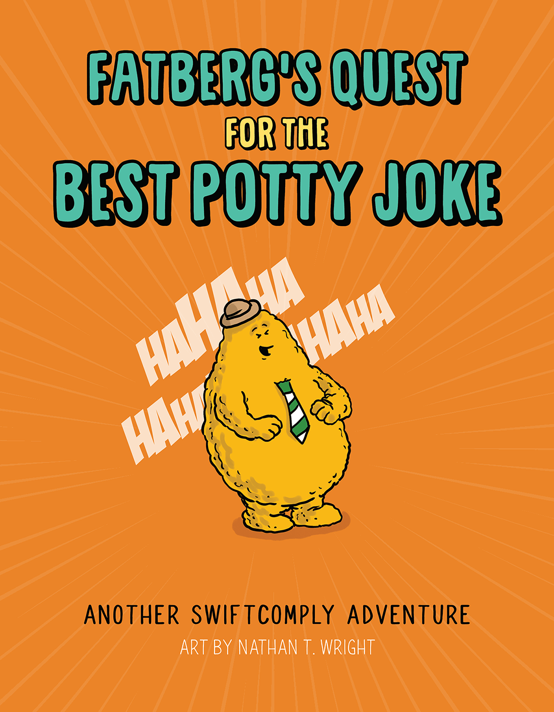 Fateberg's quest for the best potty joke.