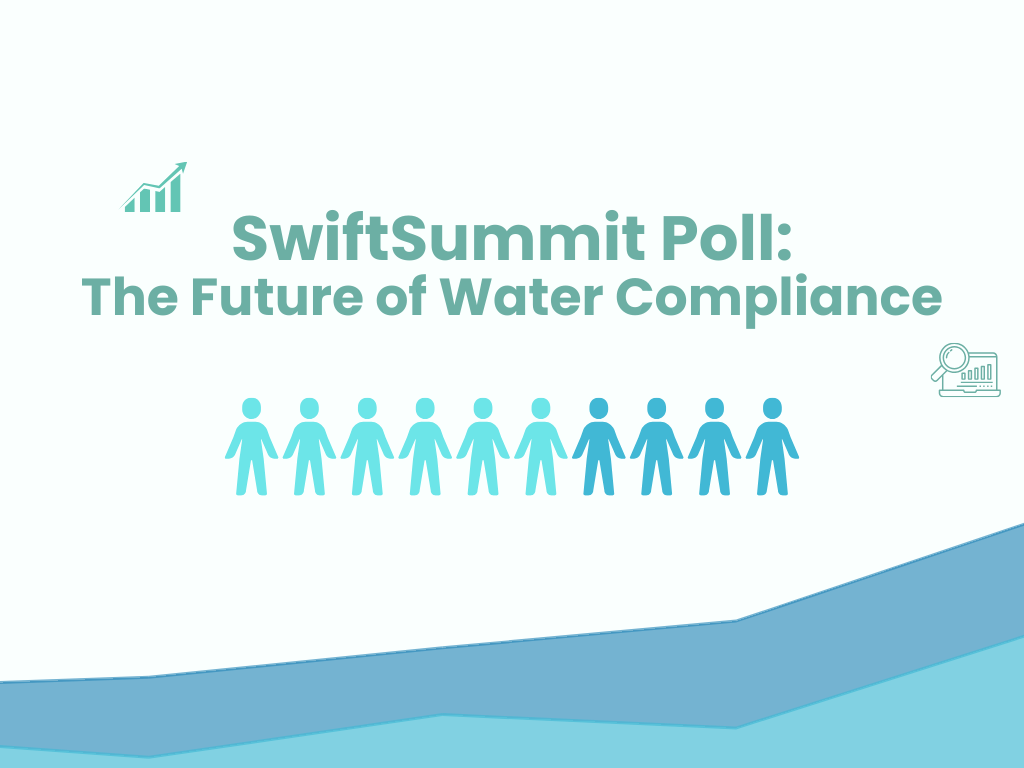 Read more about the article SwiftComply Poll: The Future of Water Compliance Management