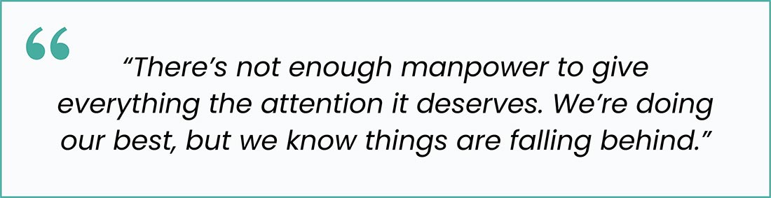 Quote: “There’s not enough manpower to give everything the attention it deserves. We’re doing our best, but we know things are falling behind.” Acknowledges the growing backlog and strain on limited compliance staff.